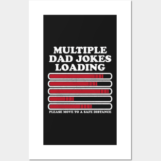 Dad Joke Loading Funny Multiple Warning Posters and Art